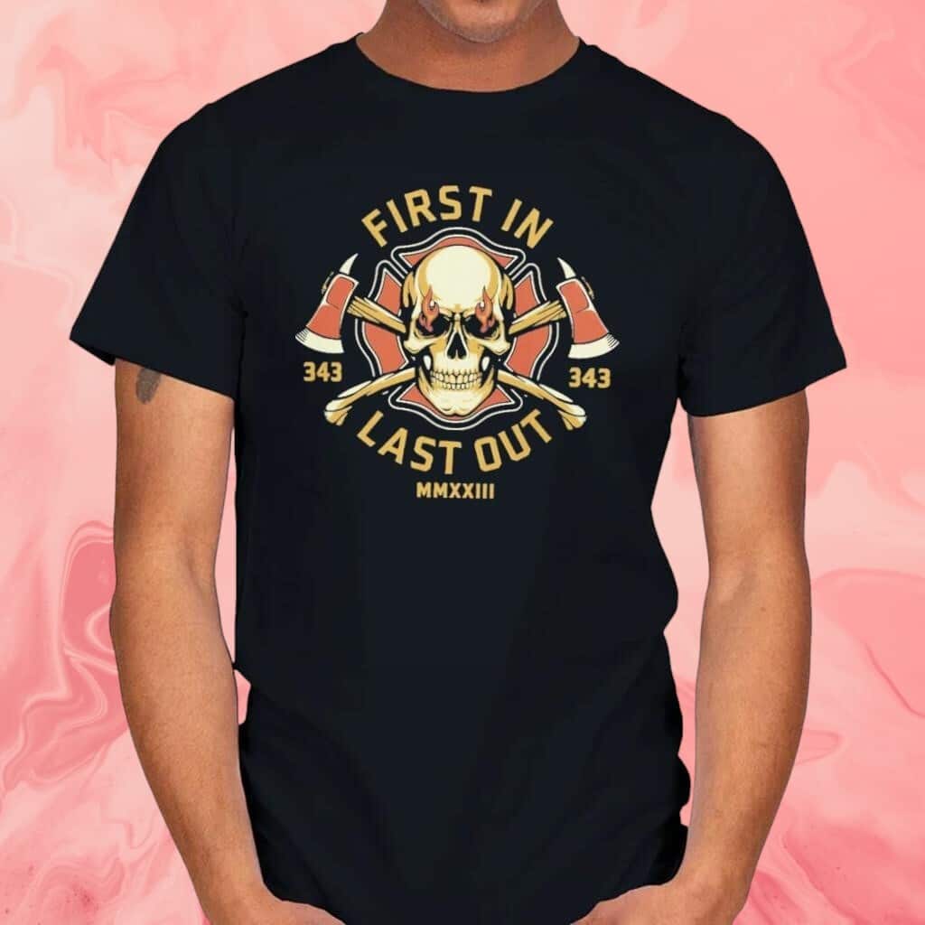 First In Last Out T-Shirt