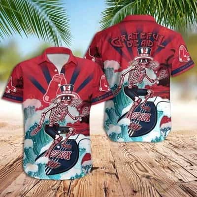 Boston Red Sox Hawaiian Shirt Grateful Dead Gift For Sport Fans Boston Red Sox Hawaiian Shirt Grateful Dead Gift For Sport Fans