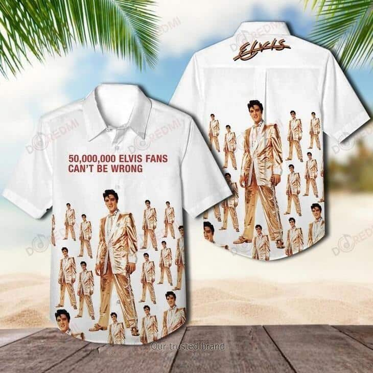 Elvis Presley Hawaiian Shirt 50000000 Elvis Fans Cant Be Wrong