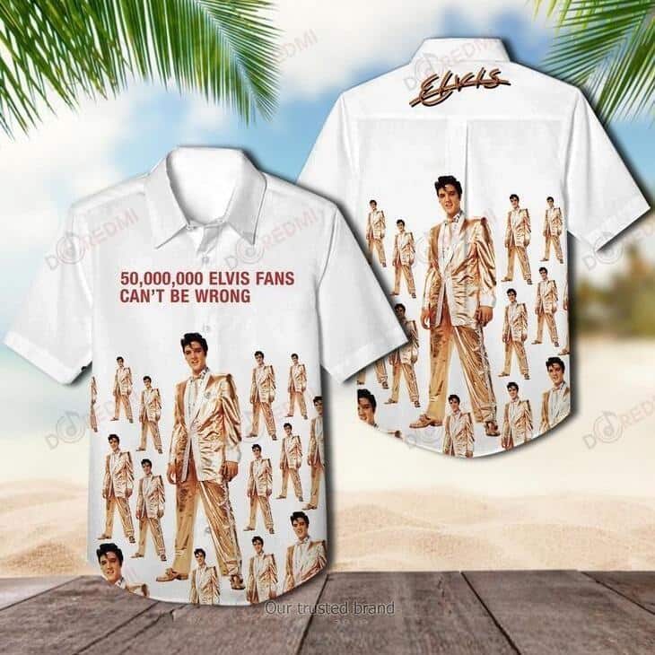 Elvis Presley Hawaiian Shirt 50000000 Elvis Fans Cant Be Wrong Elvis Presley Hawaiian Shirt 50000000 Elvis Fans Cant Be Wrong