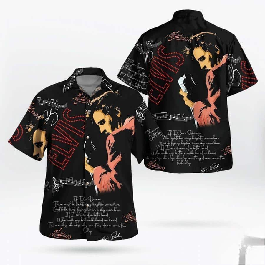 Elvis Presley Hawaiian Shirt If I Can Dream