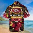 Kansas City Chiefs Hawaiian Shirt If This Flag Offends You