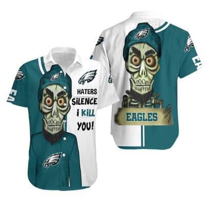 Philadelphia Eagles Hawaiian Shirt Haters Silence I Kill You