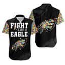 Fight Like A Philadelphia Eagles Autism Support Hawaiian Shirt Fight Like A Philadelphia Eagles Autism Support Hawaiian Shirt