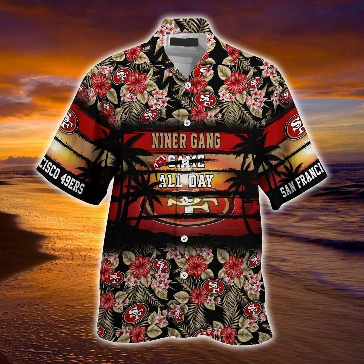 NFL San Francisco 49ers Hawaiian Shirt Niner Gang Came All Day NFL San Francisco 49ers Hawaiian Shirt Niner Gang Came All Day