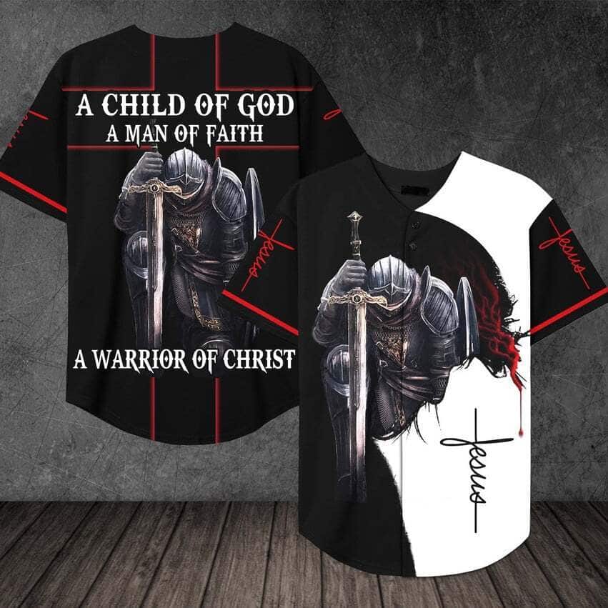 Jesus Baseball Jersey A Warrior Of Christ A Child Of God A Man Of Faith Jesus Baseball Jersey A Warrior Of Christ A Child Of God A Man Of Faith