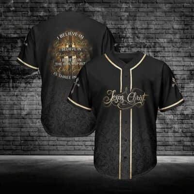 Jesus Christ Baseball Jersey I Believe In God Our Father