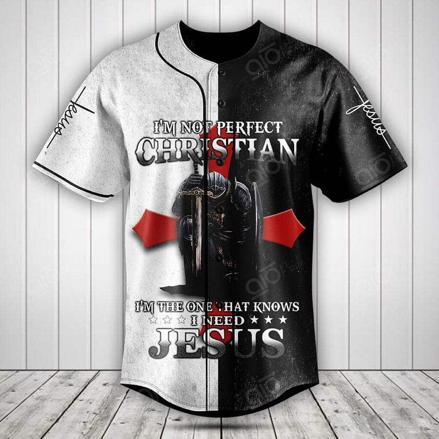 I'm The One That Knows I Need Jesus Baseball Jersey Best Christian Gift I'm The One That Knows I Need Jesus Baseball Jersey Best Christian Gift