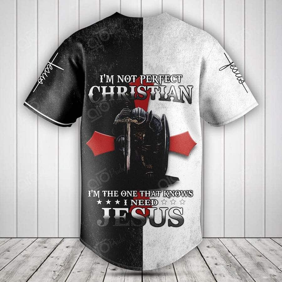 I'm The One That Knows I Need Jesus Baseball Jersey Best Christian Gift I'm The One That Knows I Need Jesus Baseball Jersey Best Christian Gift