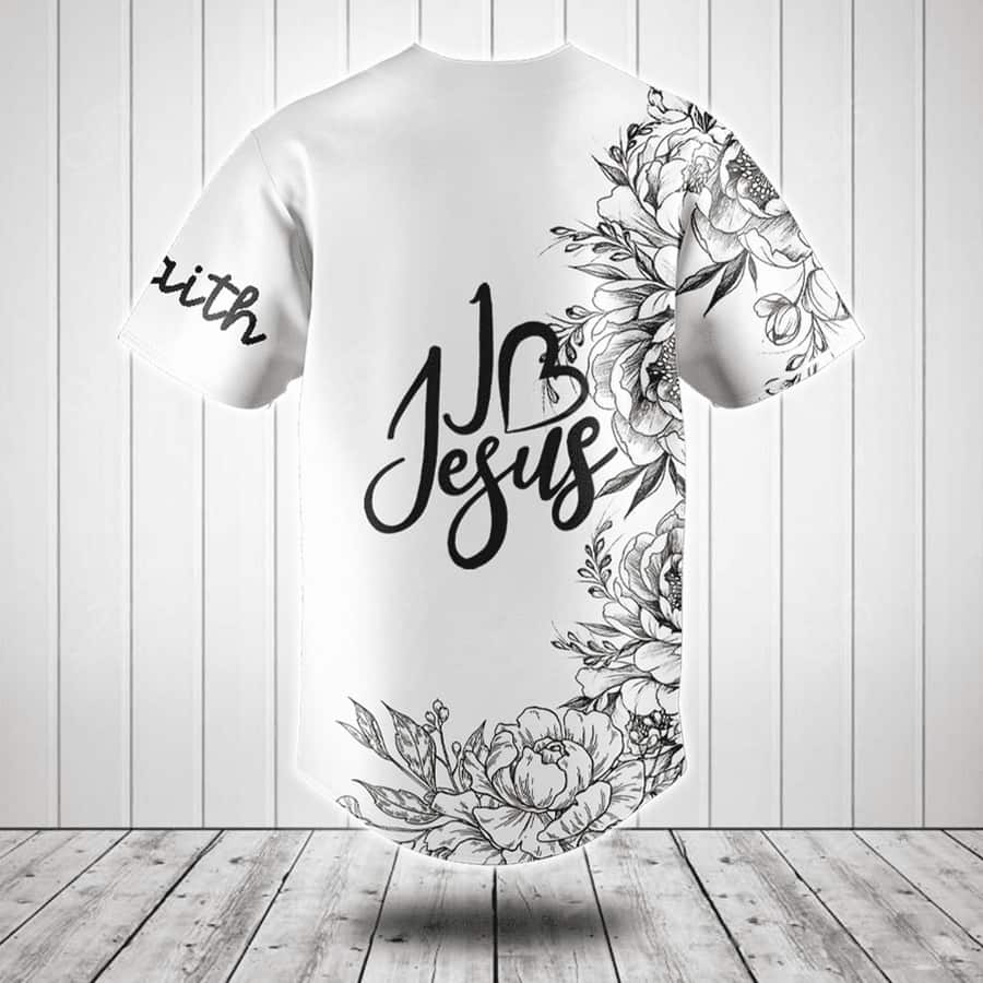 I Love Jesus Baseball Jersey Flower Pattern Best Christian Gift I Love Jesus Baseball Jersey Flower Pattern Best Christian Gift