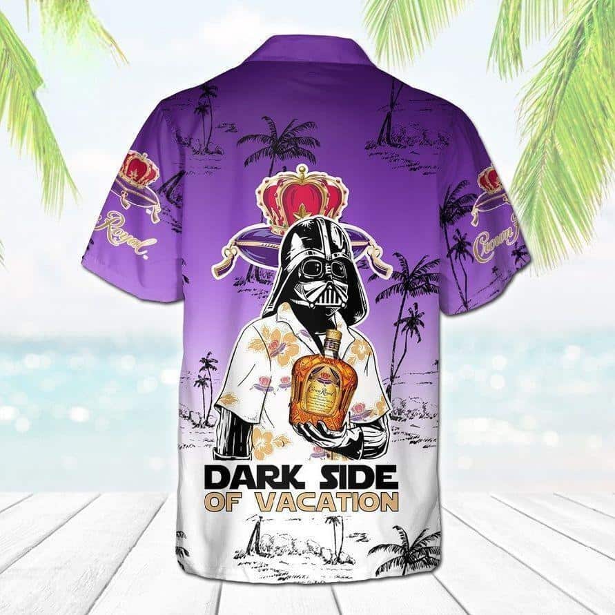 Crown Royal Star Wars Darth Vader Dark Side Of Vacation Hawaiian Shirt Crown Royal Star Wars Darth Vader Dark Side Of Vacation Hawaiian Shirt