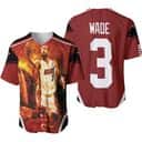 Dwyane Wade 3 Miami Heat Score Fire Background Legend Baseball Jersey Dwyane Wade 3 Miami Heat Score Fire Background Legend Baseball Jersey