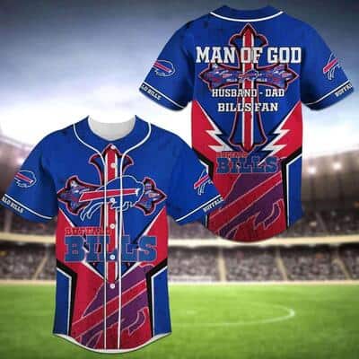 NFL Buffalo Bills Baseball Jersey Man Of God Husband Dad Bills Fan