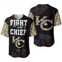 Fight Like A NFL Kansas City Chiefs Baseball Jersey
