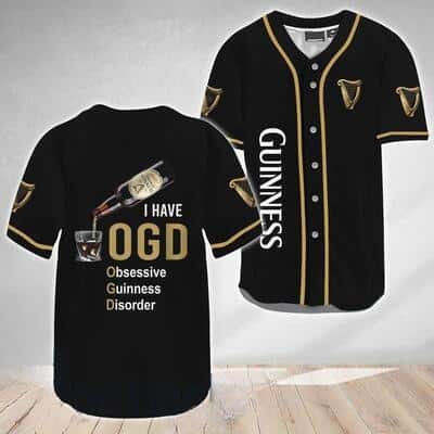Guinness Beer Baseball Jersey I Have OGD Obsessive Guinness Disorder