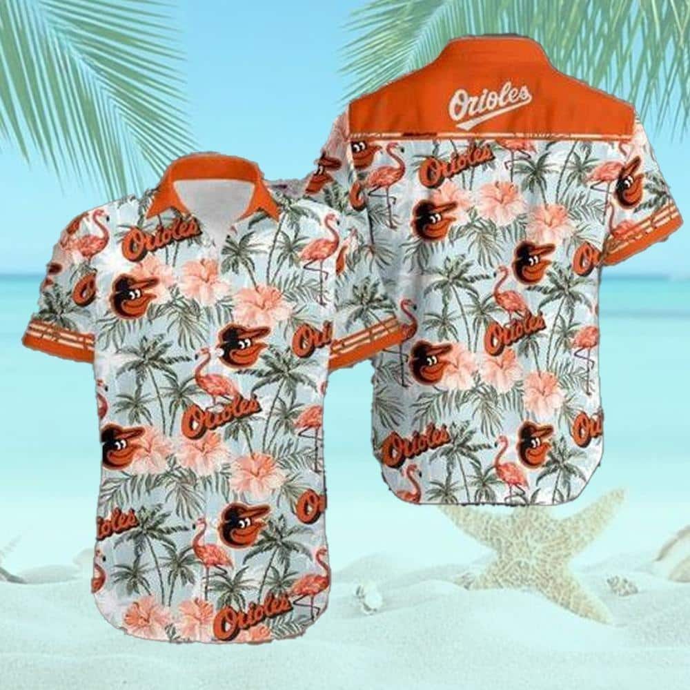 MLB Baltimore Orioles Hawaiian Shirt Tropical Flamingo Best Beach Gift MLB Baltimore Orioles Hawaiian Shirt Tropical Flamingo Best Beach Gift