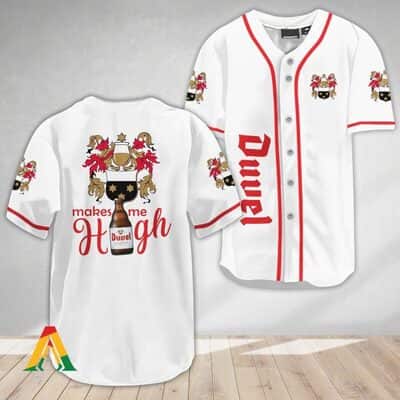 White Duvel Baseball Jersey Make Me High Gift For Beer Lovers