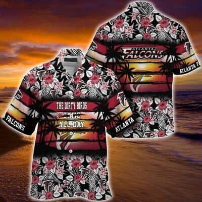 NFL Atlanta Falcons Hawaiian Shirt The Dirty Birds Came All Day Nature Lovers Gift