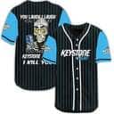Laugh Cry Take My Keystone Light Baseball Jersey I Kill You Gift For Dad Laugh Cry Take My Keystone Light Baseball Jersey I Kill You Gift For Dad
