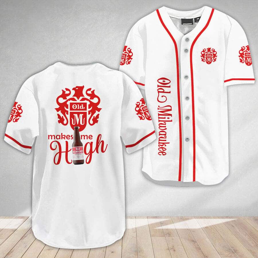 White Old Milwaukee Baseball Jersey Make Me High Gift For Boyfriend White Old Milwaukee Baseball Jersey Make Me High Gift For Boyfriend