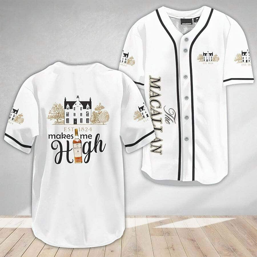 White Macallan Baseball Jersey Make Me High Gift For Stepdad