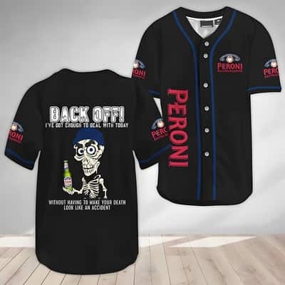 Black Achmed Back Off And Peroni Baseball Jersey Gift For Beer Drinkers Black Achmed Back Off And Peroni Baseball Jersey Gift For Beer Drinkers