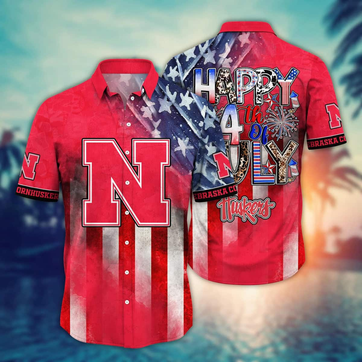 NCAA Nebraska Cornhuskers Hawaiian Shirt Happy 4th Of July Gift For Best Friend