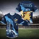 Stylish NFL Tennessee Titans Baseball Jersey Pikachu Gift For Friends Stylish NFL Tennessee Titans Baseball Jersey Pikachu Gift For Friends
