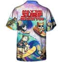 Surfing Funny Hawaiian Shirt Cat May The Surf Be With You Gift For Pet Lovers Surfing Funny Hawaiian Shirt Cat May The Surf Be With You Gift For Pet Lovers