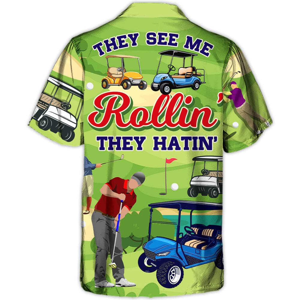 Stylish Funny Hawaiian Shirt They See Me Rollin They Hatin Golfers Gift For Dad Stylish Funny Hawaiian Shirt They See Me Rollin They Hatin Golfers Gift For Dad