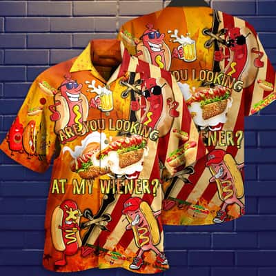Stylish Funny Hawaiian Shirt Food Are You Looking At My Weiner Gift For Dad Stylish Funny Hawaiian Shirt Food Are You Looking At My Weiner Gift For Dad