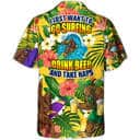 Funny Hawaiian Shirt Bigfoot I Just Want To Go Surfing Drink Beer And Take Naps Funny Hawaiian Shirt Bigfoot I Just Want To Go Surfing Drink Beer And Take Naps