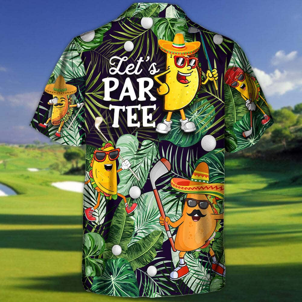 Tropical Aloha Funny Hawaiian Shirt Taco Playing Golf Let's Par Tee Palm Leaves Pattern