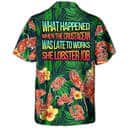 Funny Hawaiian Shirt What Happened When The Crustacean Was Late To Works She Lobster Job Funny Hawaiian Shirt What Happened When The Crustacean Was Late To Works She Lobster Job