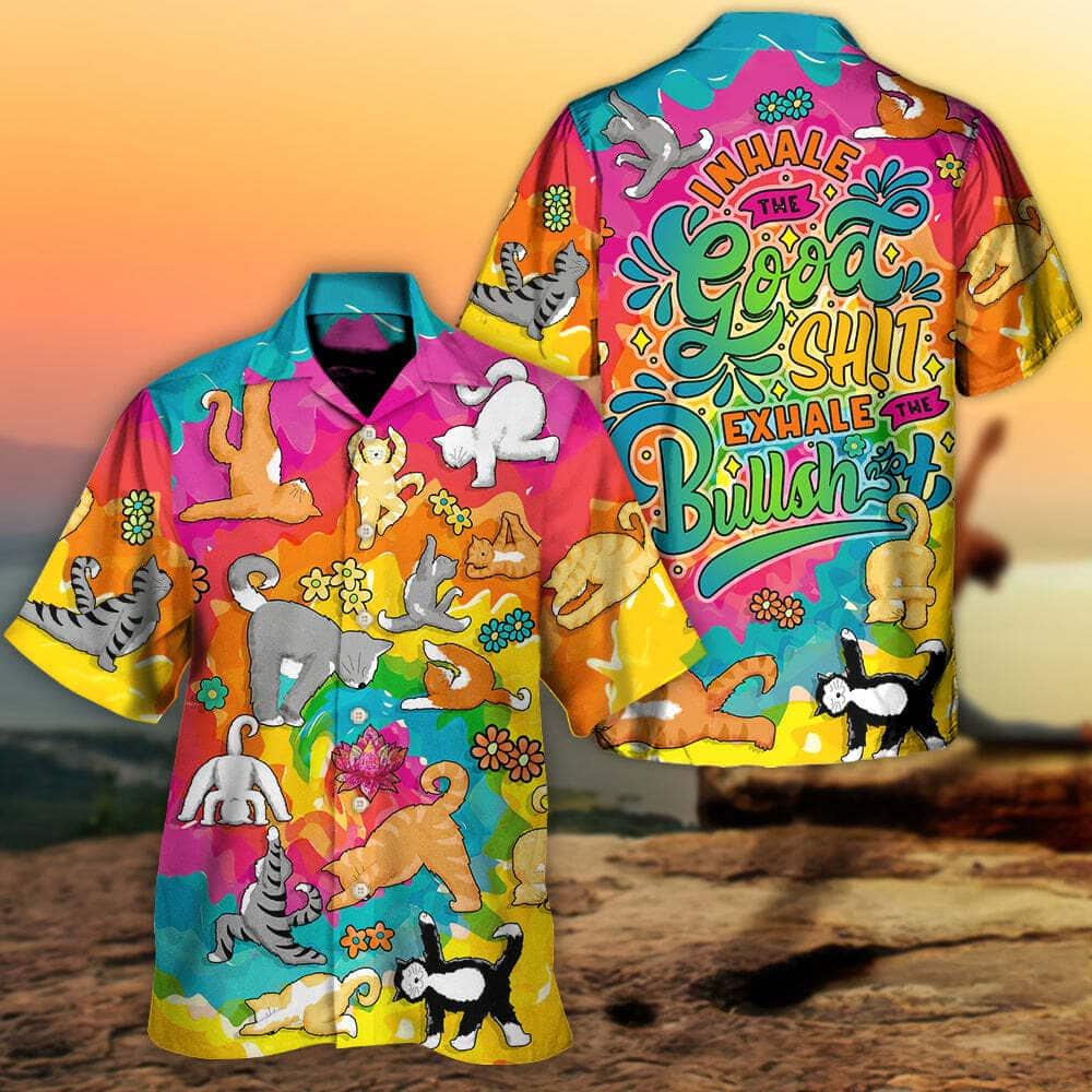 Yoga Cat Funny Hawaiian Shirt Inhale The Good Shit Exhale The BullShit