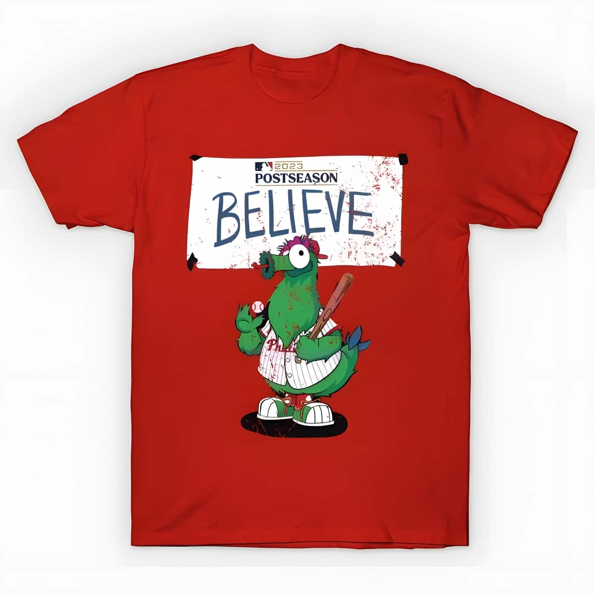 MLB Philadelphia Phillies Believe T-Shirt MLB Philadelphia Phillies Believe T-Shirt