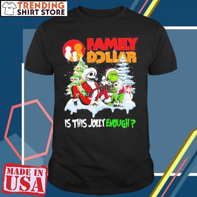 Skellington Grinch T-Shirt Family Dollar Is this Jolly Enough