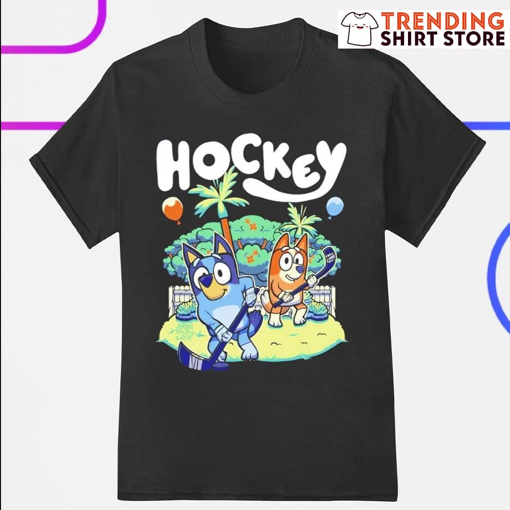 Funny Hockey Bluey T-Shirt Bandit Heeler Chilli Heeler