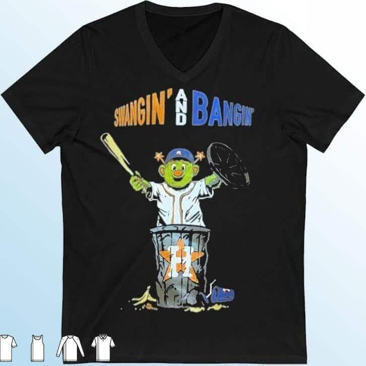 MLB Houston Astros T-Shirt Swangin’ And Bangin’ MLB Houston Astros T-Shirt Swangin’ And Bangin’