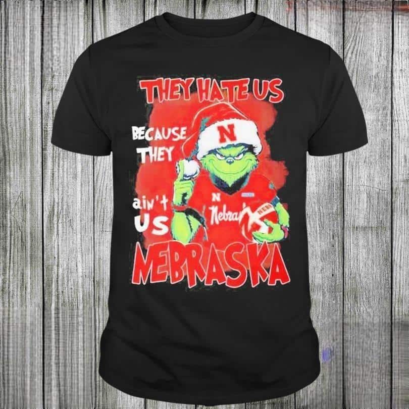 Funny Grinch They Hate Us Because They Ain’t Us Nebraska Cornhuskers T-Shirt Funny Grinch They Hate Us Because They Ain’t Us Nebraska Cornhuskers T-Shirt