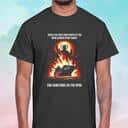 Could You Feed Your People If You Were Barred From Trade End Sanctions On The DPRK T-Shirt