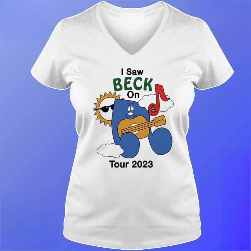 Funny I Saw Beck On Tour T-Shirt Funny I Saw Beck On Tour T-Shirt