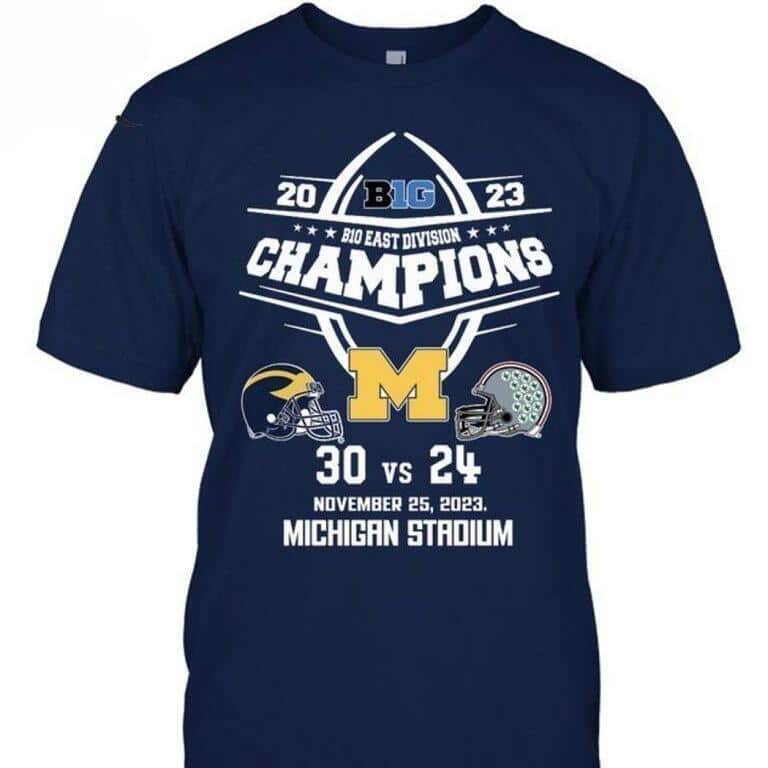 NCAA Michigan Wolverines Ohio State T-Shirt B10 East Division Champions Michigan Stadium NCAA Michigan Wolverines Ohio State T-Shirt B10 East Division Champions Michigan Stadium
