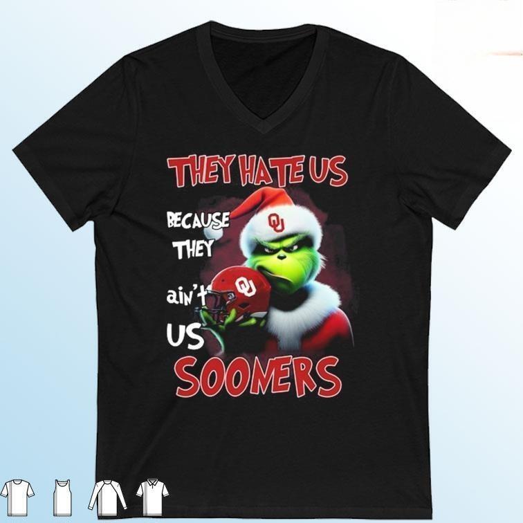 Funny Grinch They Hate Us Because Ain’t Us Oklahoma Sooners T-Shirt Funny Grinch They Hate Us Because Ain’t Us Oklahoma Sooners T-Shirt