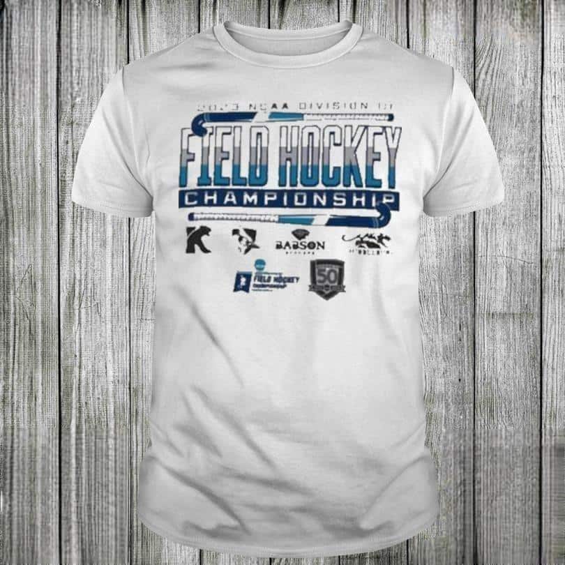 NCAA Division Iii Field Hockey Championship T-Shirt NCAA Division Iii Field Hockey Championship T-Shirt