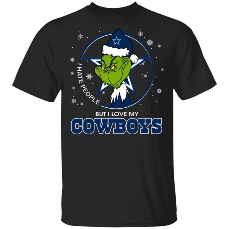 Funny Grinch I Hate People But I Love My Dallas Cowboys T-Shirt Funny Grinch I Hate People But I Love My Dallas Cowboys T-Shirt
