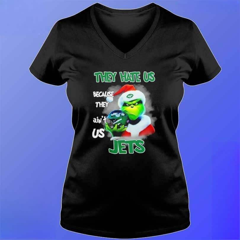 Funny Grinch They Hate Us Because They Ain’t New York Jets T-Shirt Funny Grinch They Hate Us Because They Ain’t New York Jets T-Shirt