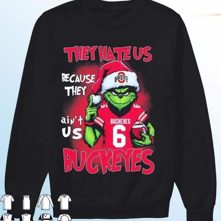 Funny Grinch NCAA They Hate Us Because Ain’t Us Ohio State Buckeyes T-Shirt Funny Grinch NCAA They Hate Us Because Ain’t Us Ohio State Buckeyes T-Shirt