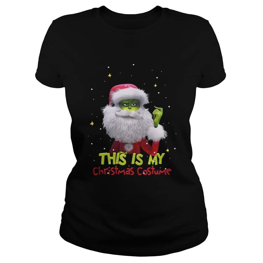 Grinch Santa This Is My Christmas Costume T-Shirt Grinch Santa This Is My Christmas Costume T-Shirt