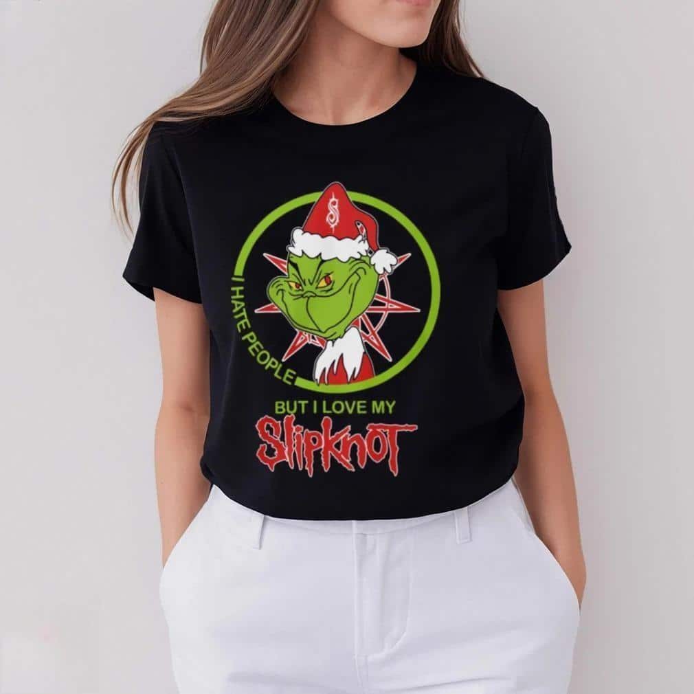 Funny Grinch I Hate People But I Love My Slipknot T-Shirt Funny Grinch I Hate People But I Love My Slipknot T-Shirt